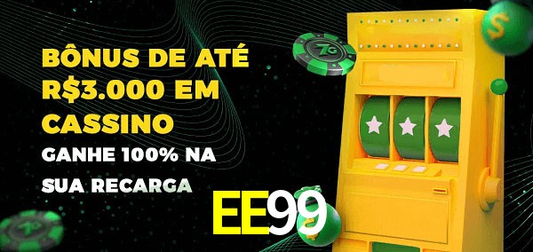 EE99 melhor bônus de depósito